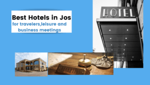 Read more about the article Best Hotels in Jos for travelers,leisure,celebrations and business meetings